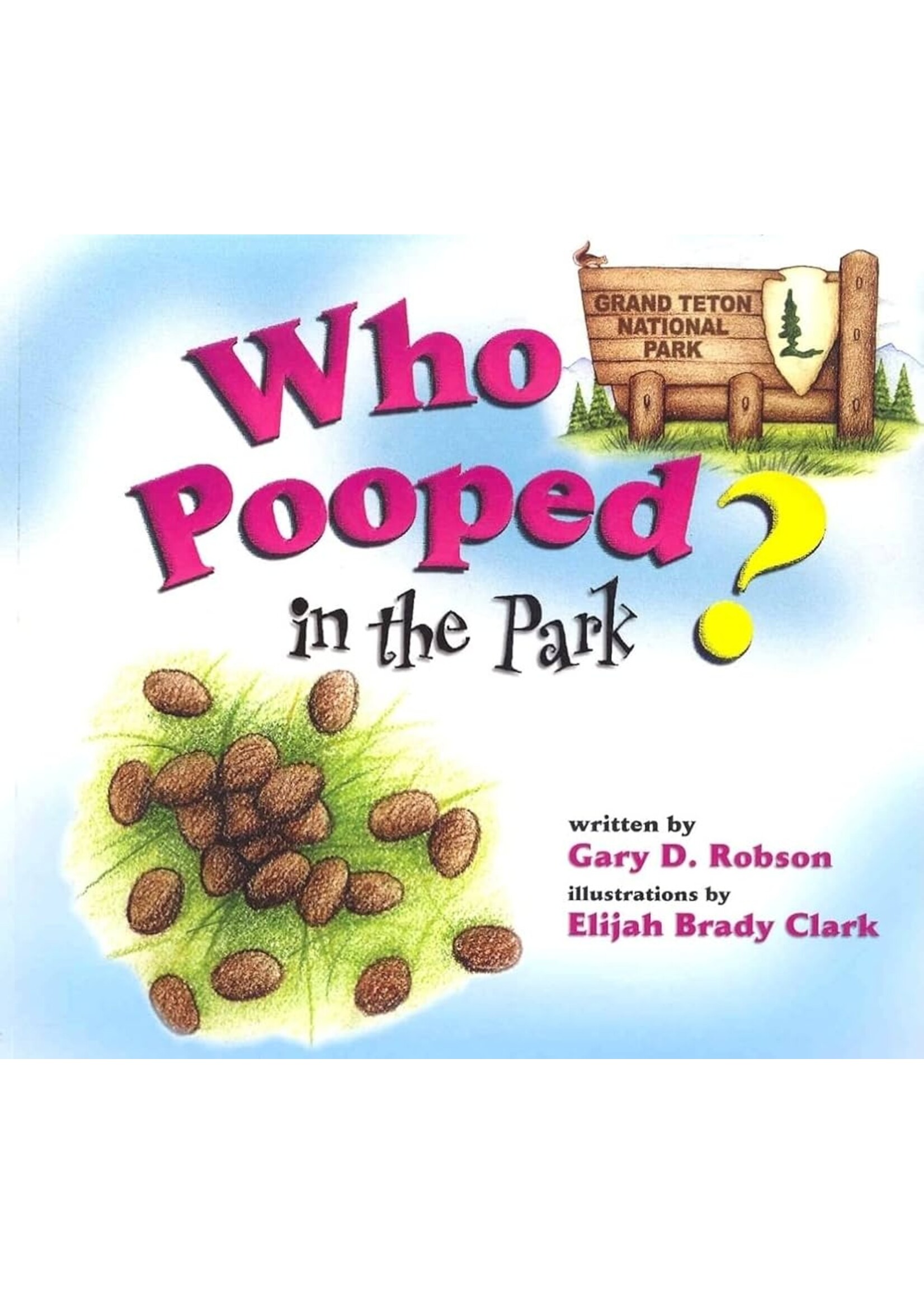 Who Pooped in the Park?