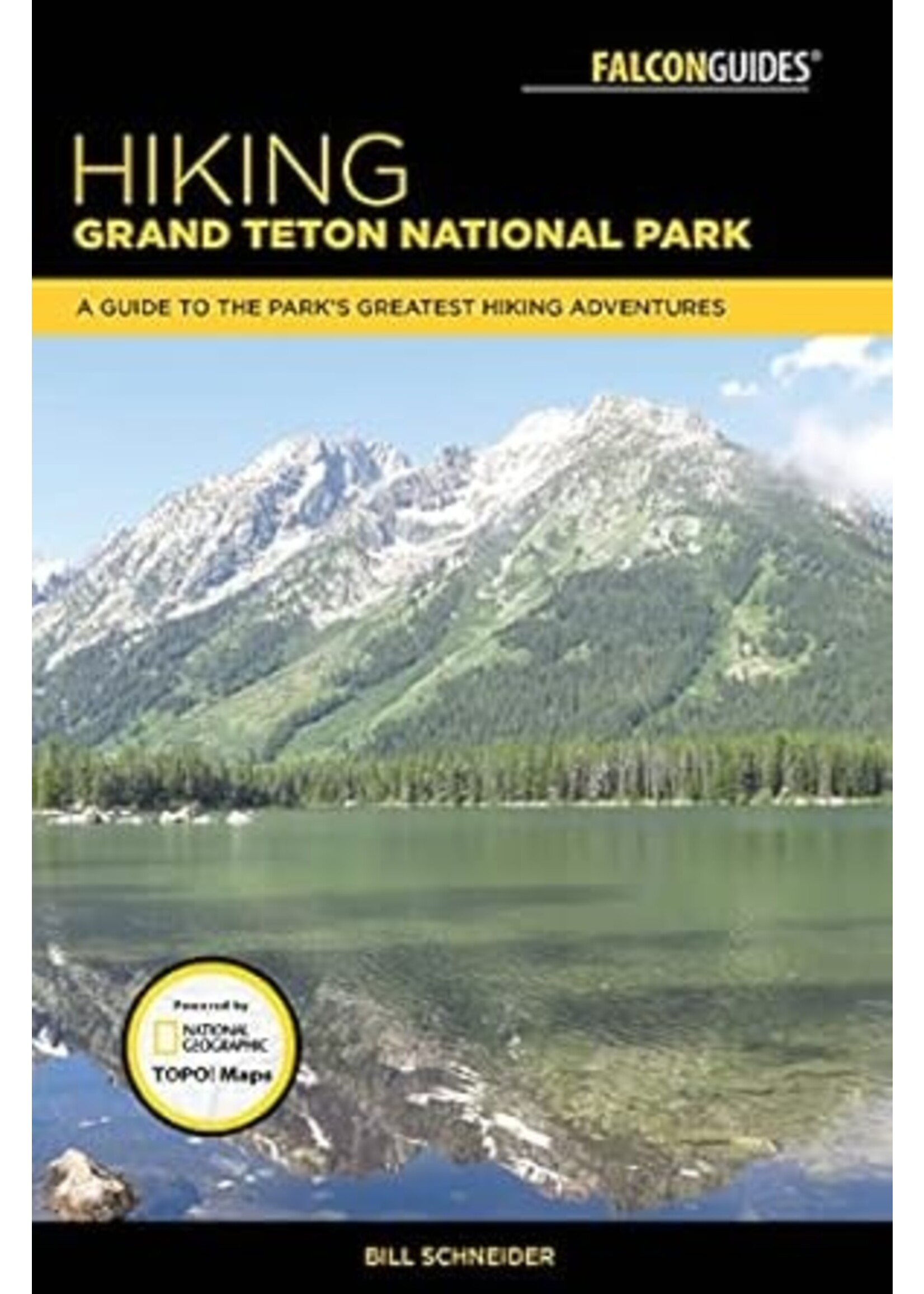 Hiking Grand Teton National Park: A Guide to the Park's Greatest Hiking Adventures