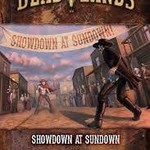 Pinnacle Entertainment Group Deadlands: the Weird West GM Screen + Showdown at Sundown Adventure