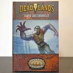 Pinnacle Entertainment Group Deadlands: The Weird West Crater Lake Chronicles