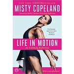 CJ Merchantile CJ Merchantile Life In Motion An Unlikely Ballerina Paperback Book