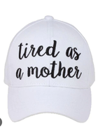 C.C. Beanie Tired as a Mother CC Beanie Ball Cap
