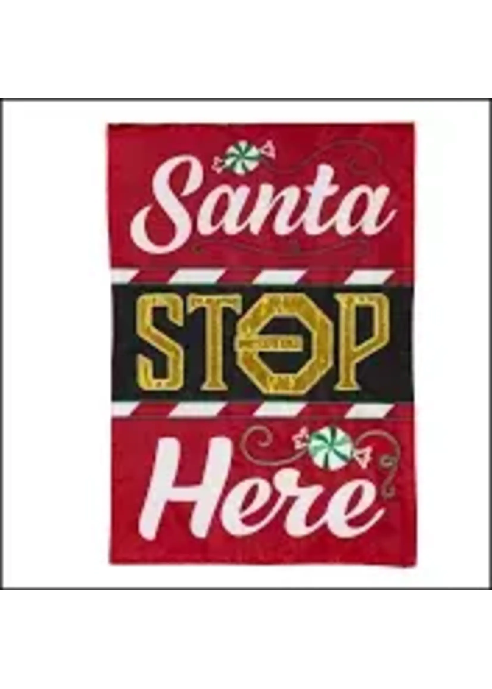 Evergreen Classic Santa Stop Here Applique Garden Flag