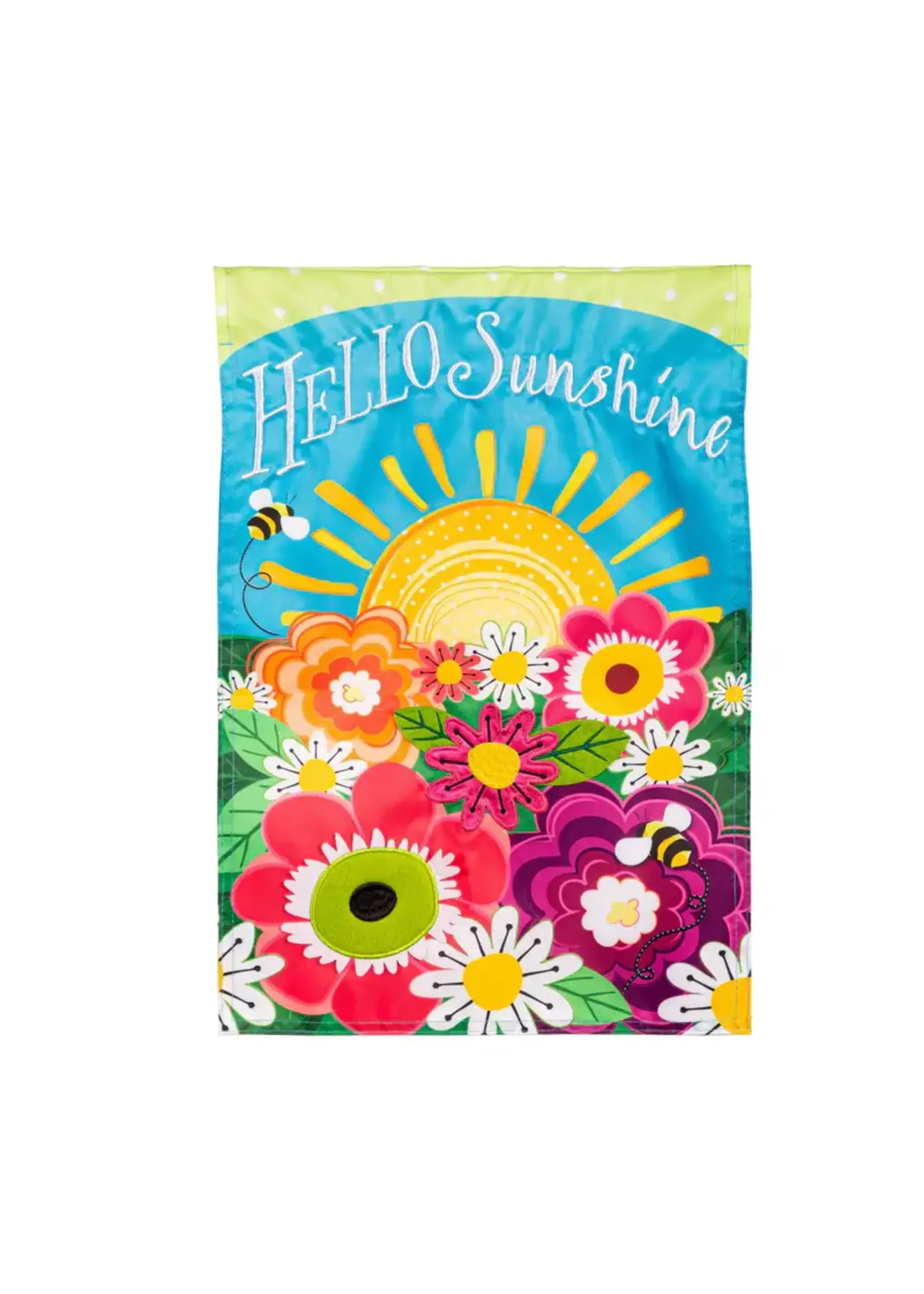 Evergreen Hello Sunshine Applique Garden Flag