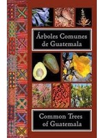COMMON TREES OF GUATEMALA Arboles Comunes de Guatemala