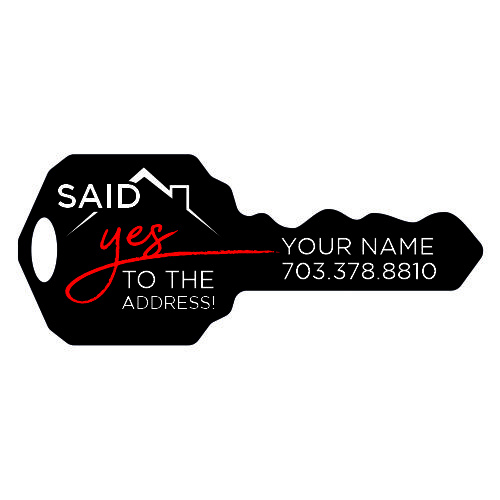 Said Yes To The Address - PVC Key - NVA Signs & Striping