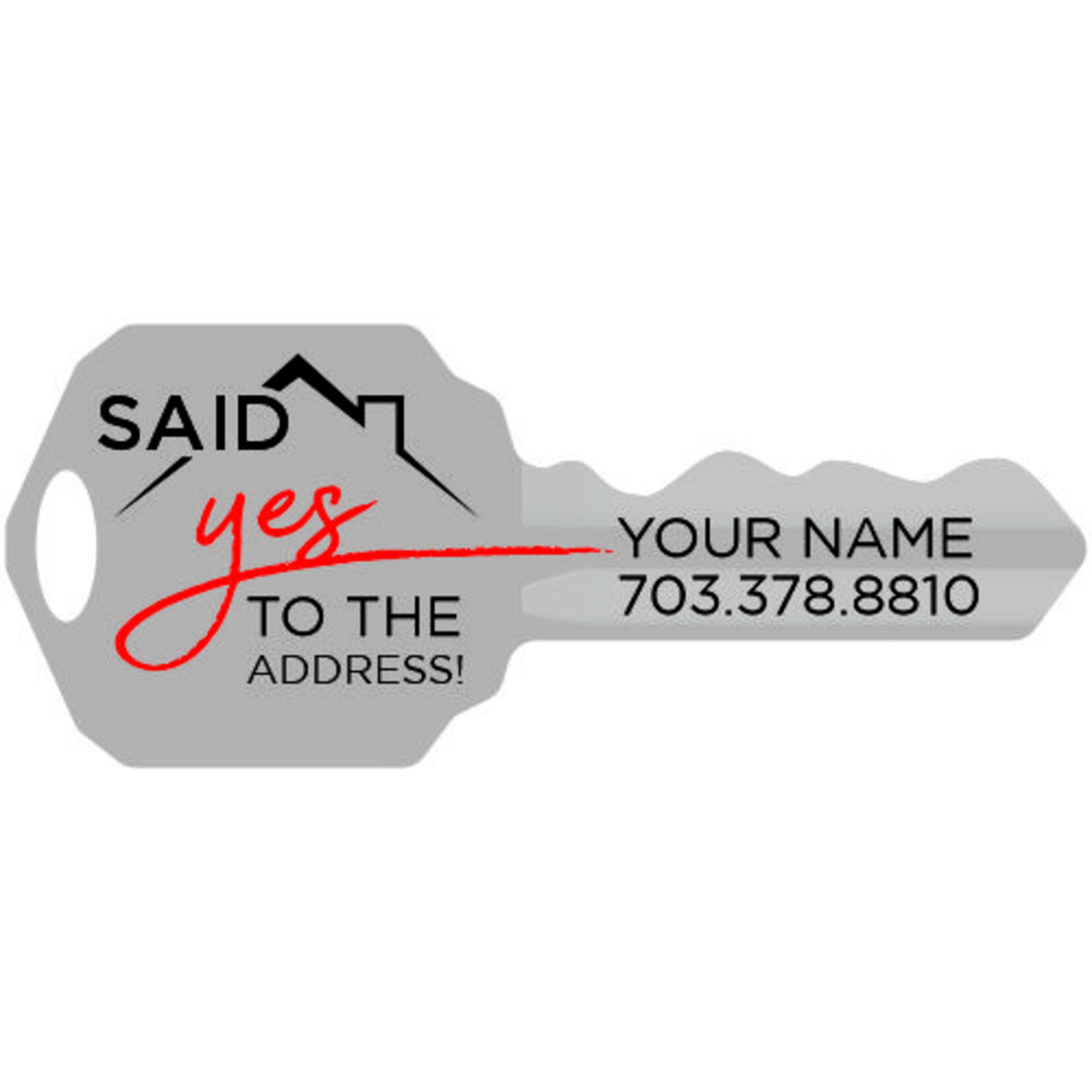 Said Yes To The Address - PVC Key