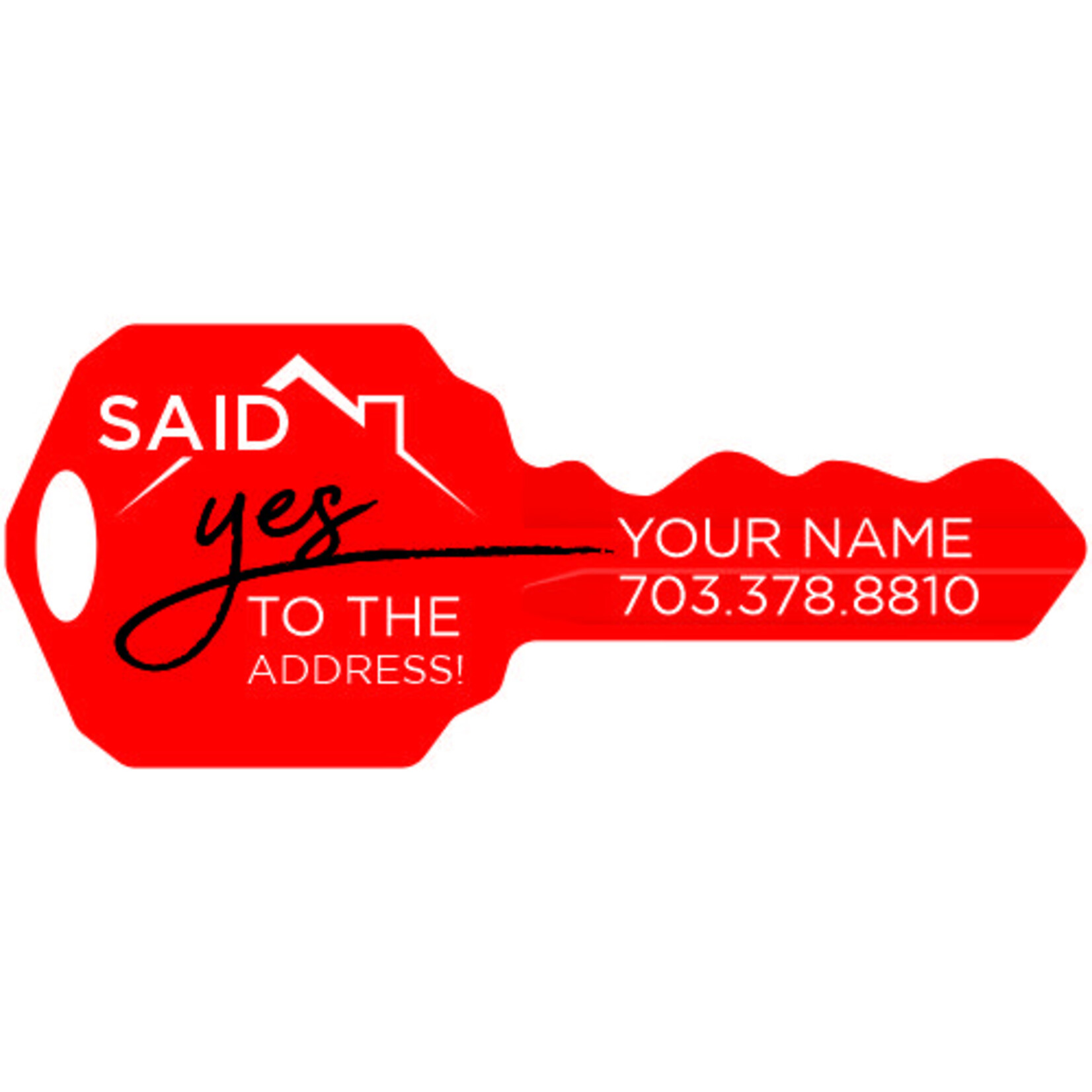 Said Yes To The Address - PVC Key