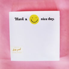Have A Nice Day Jumbo Pad