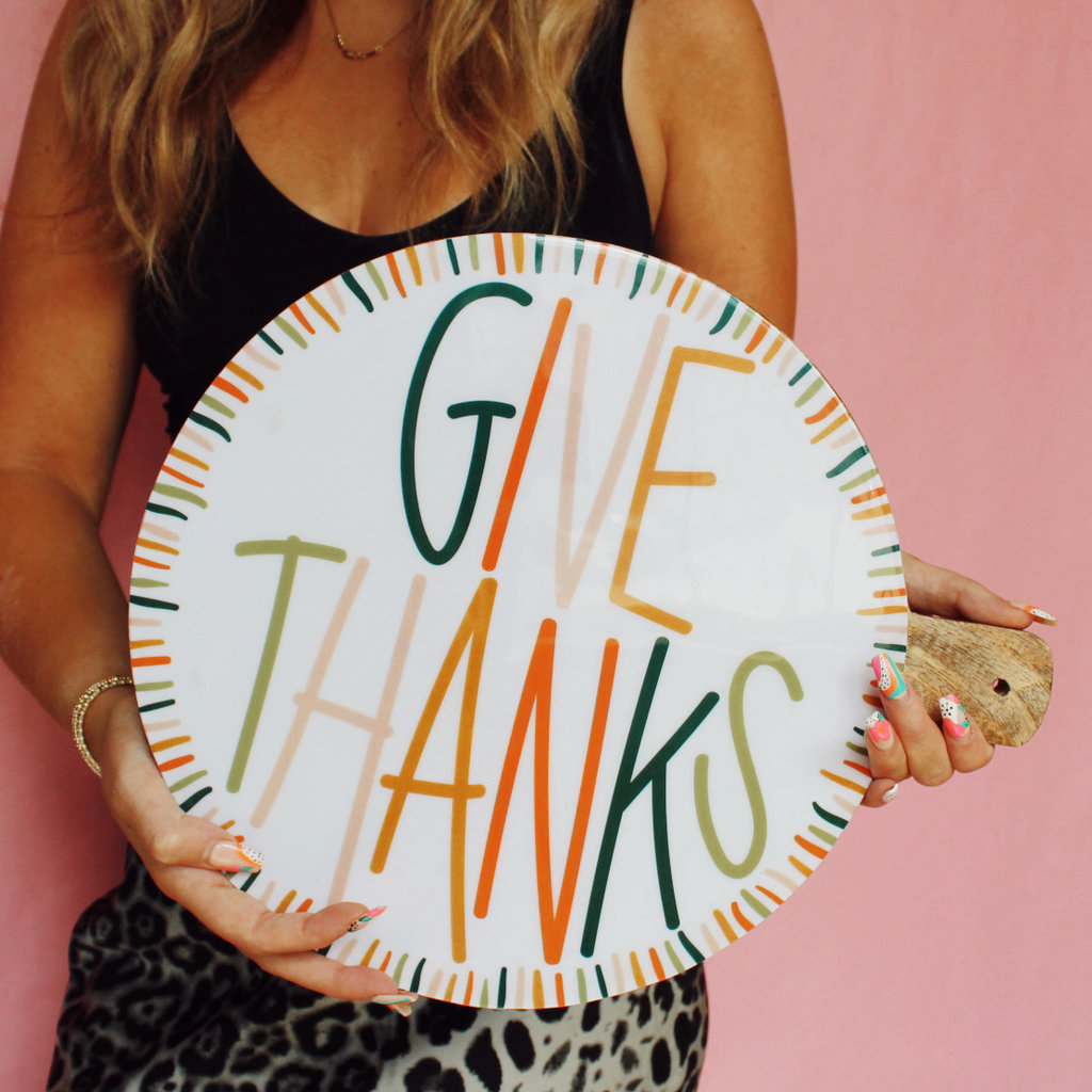 Dusk Give Thanks  Give Thanks Wooden Round Board