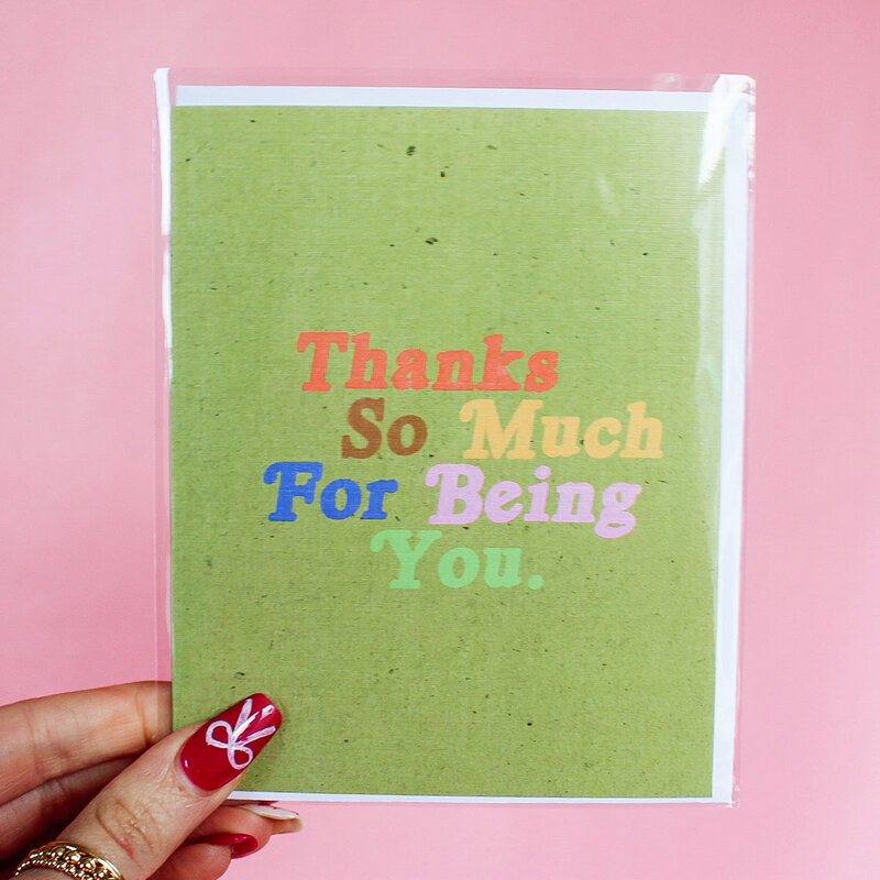 Thanks for Being You Card