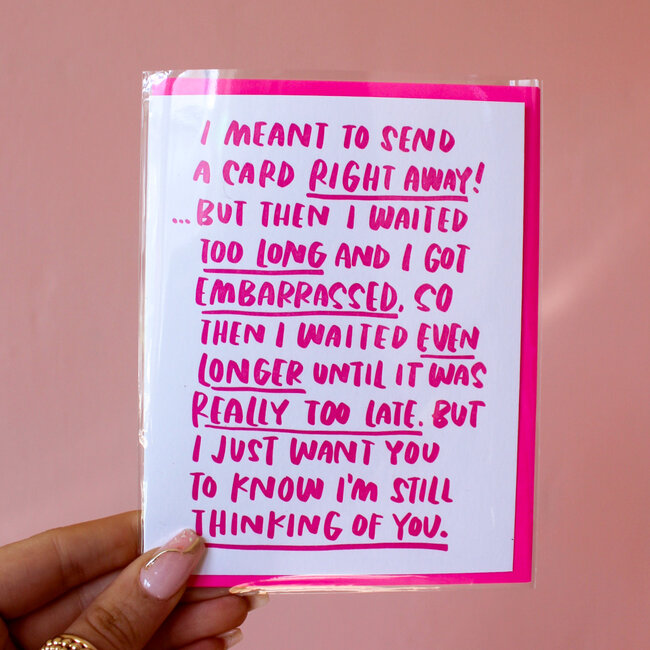 Belated Sympathy Rambling Card