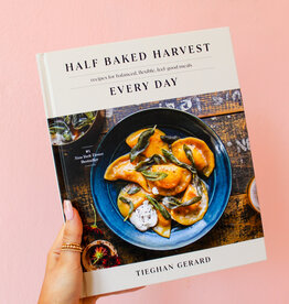 Half Baked Harvest Everyday Cookbook