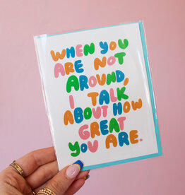 I Talk About You Card