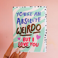 Love You Weirdo Card