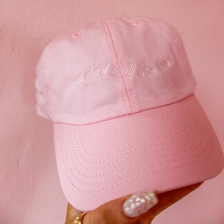 But Daddy I Love Him Hat