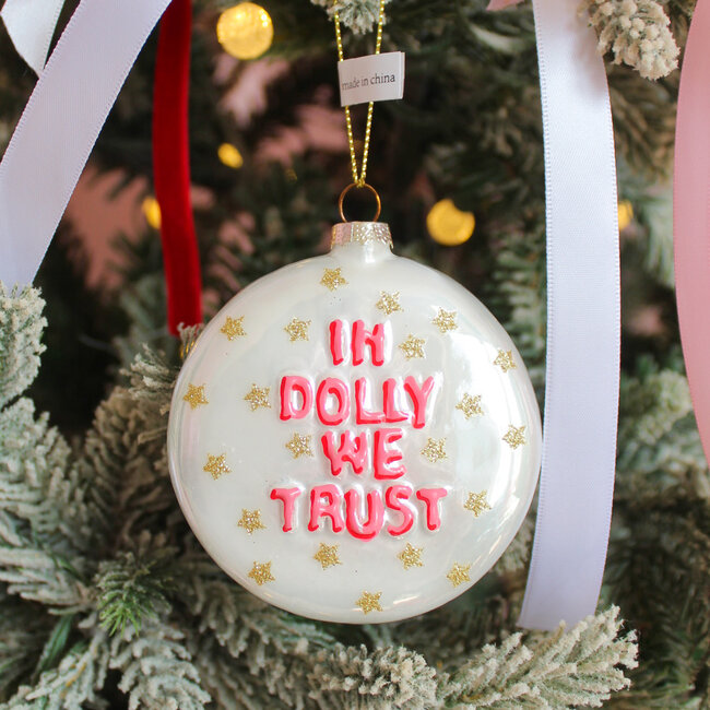 In Dolly We Trust Ornament