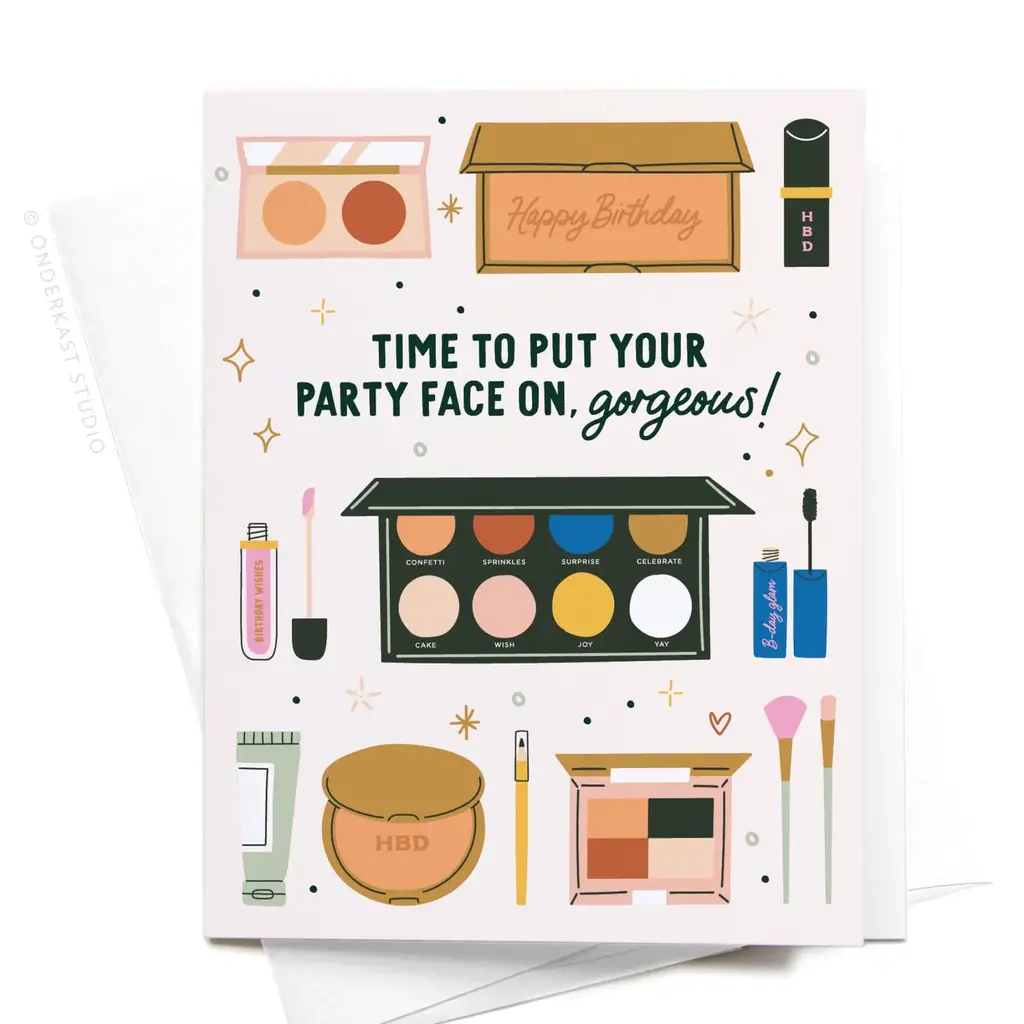 Time to Put Your Party Face On Card