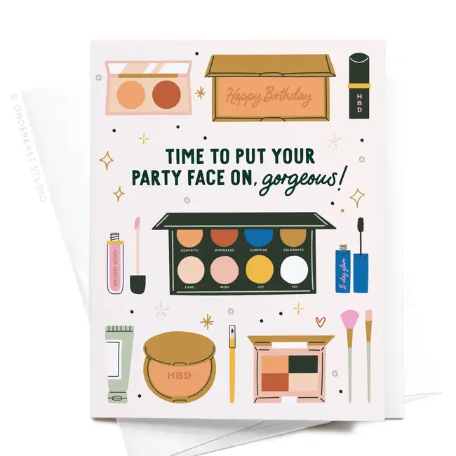 Time to Put Your Party Face On Card
