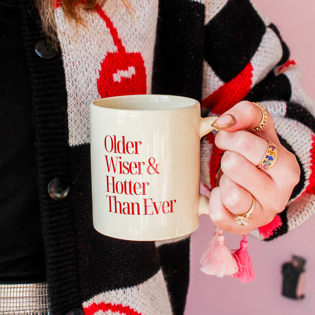 Polished Prints Older, Wiser, & Hotter Mug