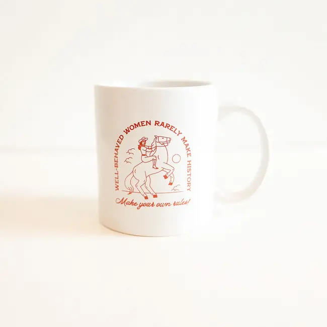 Well Behaved Women Mug