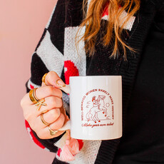 Well Behaved Women Mug