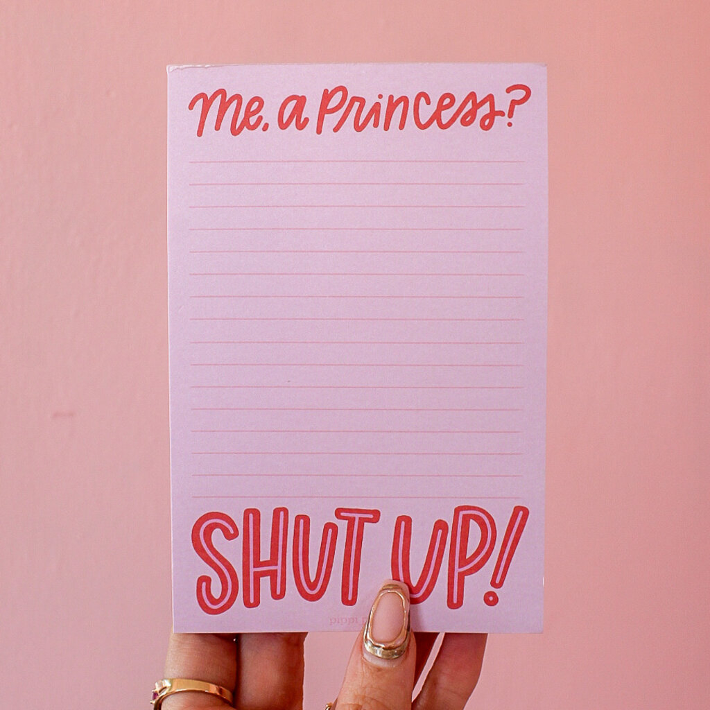 Me, A Princess? Notepad