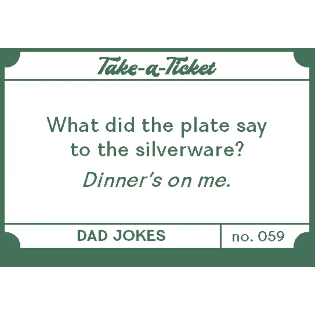 Take-A-Ticket: Dad Jokes