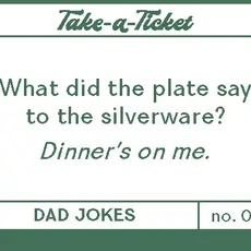 Take-A-Ticket: Dad Jokes