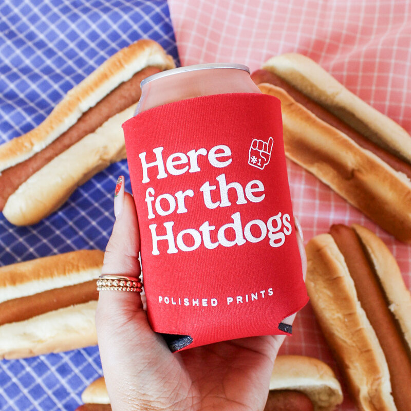 Here For Hotdogs Koozie