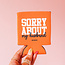 Sorry About My Husband Koozie