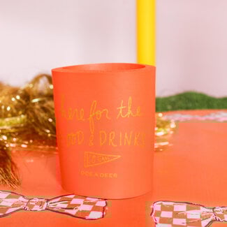 Here for the Food and Drinks Foam Koozie