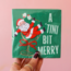 A Tini Bit Merry Napkin Pack