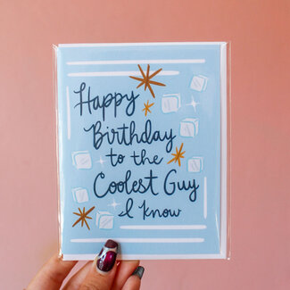 Happy Birthday to the Coolest Guy Card