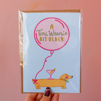A Tini Weenie Bit Older Martini Dog Card