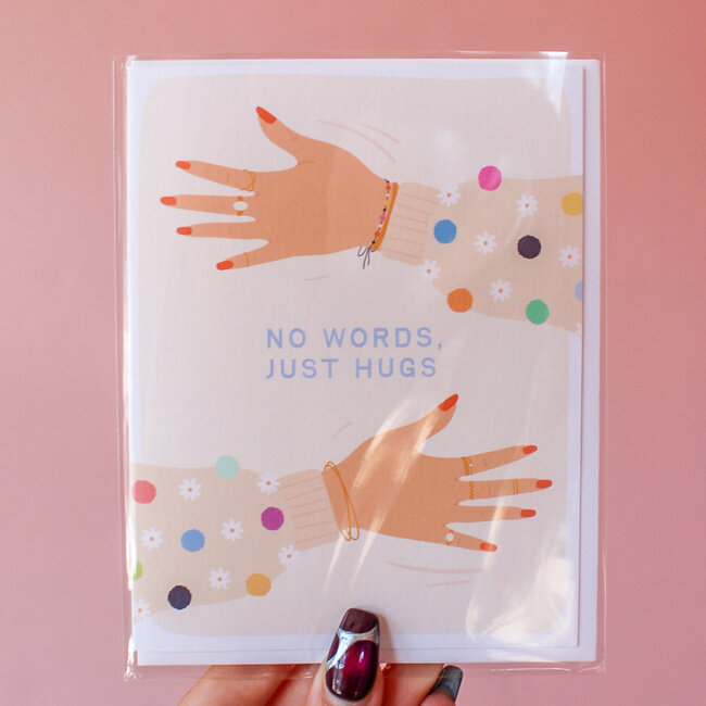 No Words Just Hugs Card