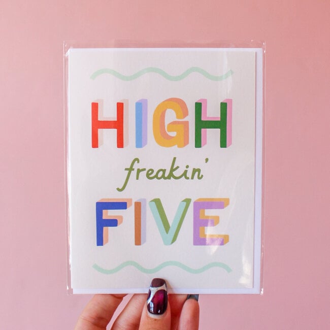 High Freakin' Five Card