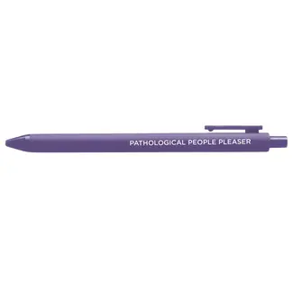 Pathological People Pleaser Pen
