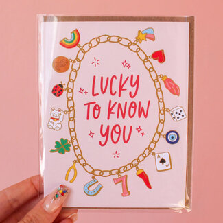 Lucky to Know You Card