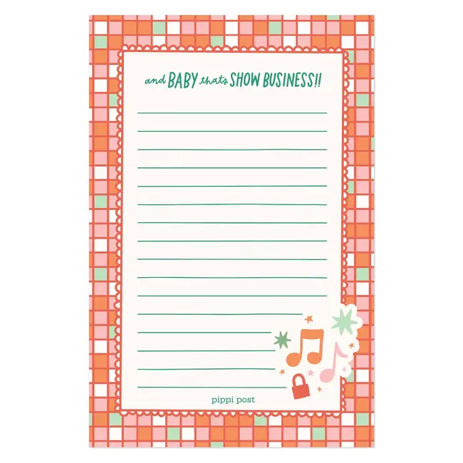 Baby That's Show Business 4x6 Notepad