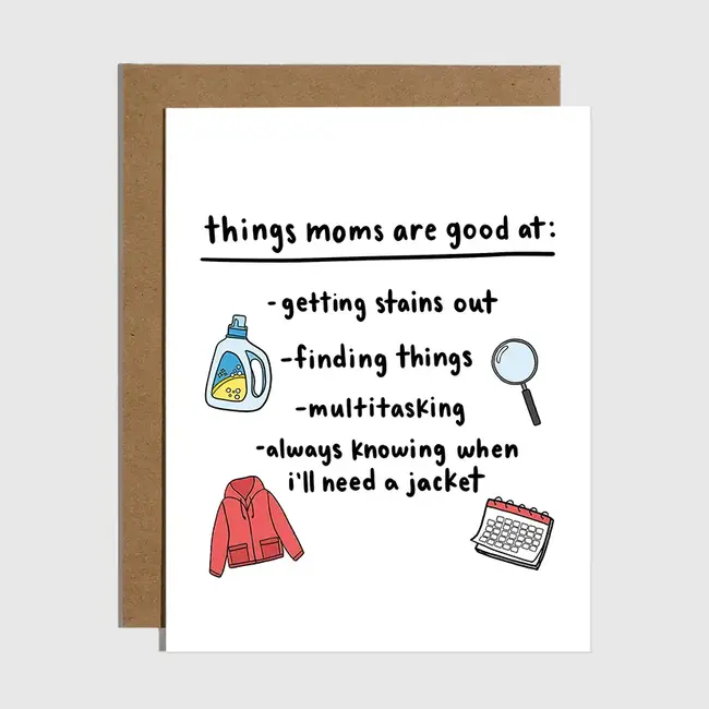 Things Mom Are Good At Card