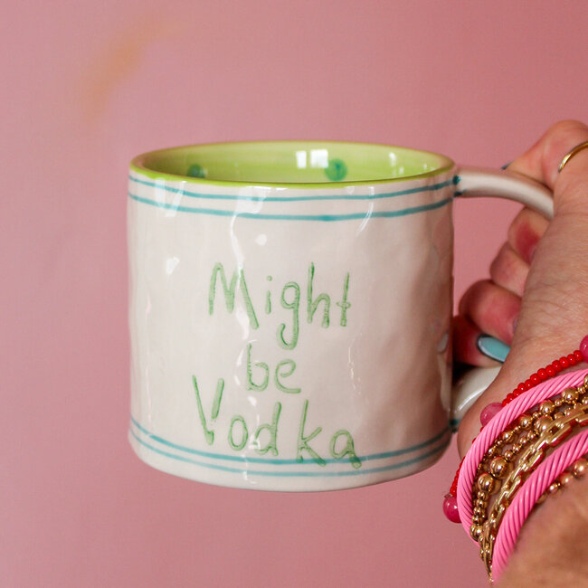 Hand-Painted Stoneware Mug with Phrase might be vodka