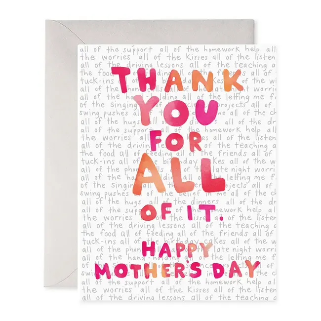 Thank You For All Of It Mother's Day Card