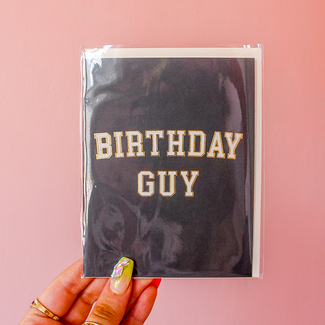 Birthday Guy Greeting Card