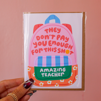 K+S Design Co Amazing Teachers Deserve More Pay Card