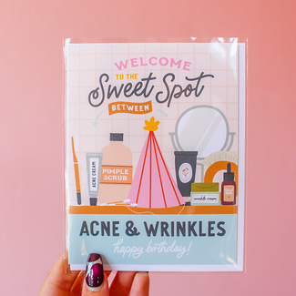 Sweet Spot Between Acne & Wrinkles Card