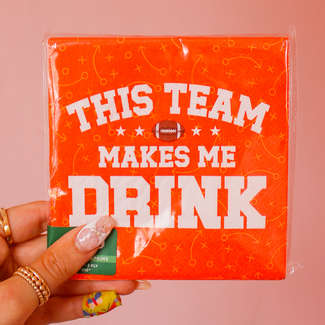 This Team Makes Me Drink Napkin Pack