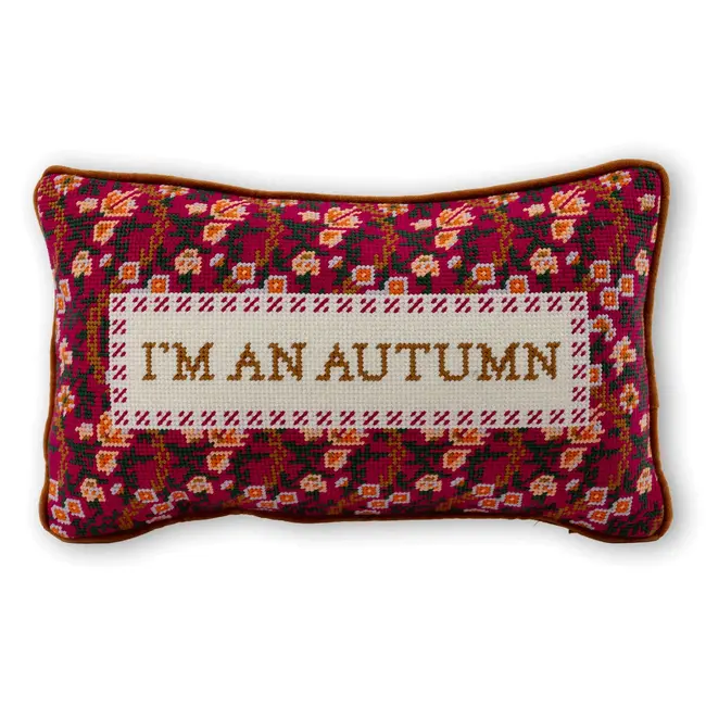 I'm An Autumn Needlepoint Pillow