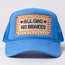 All Gas, No Brakes Foam Trucker Hat