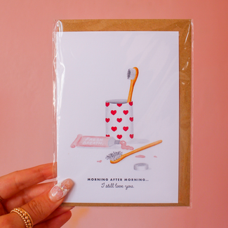 All The Way To Says Morning After Morning Card